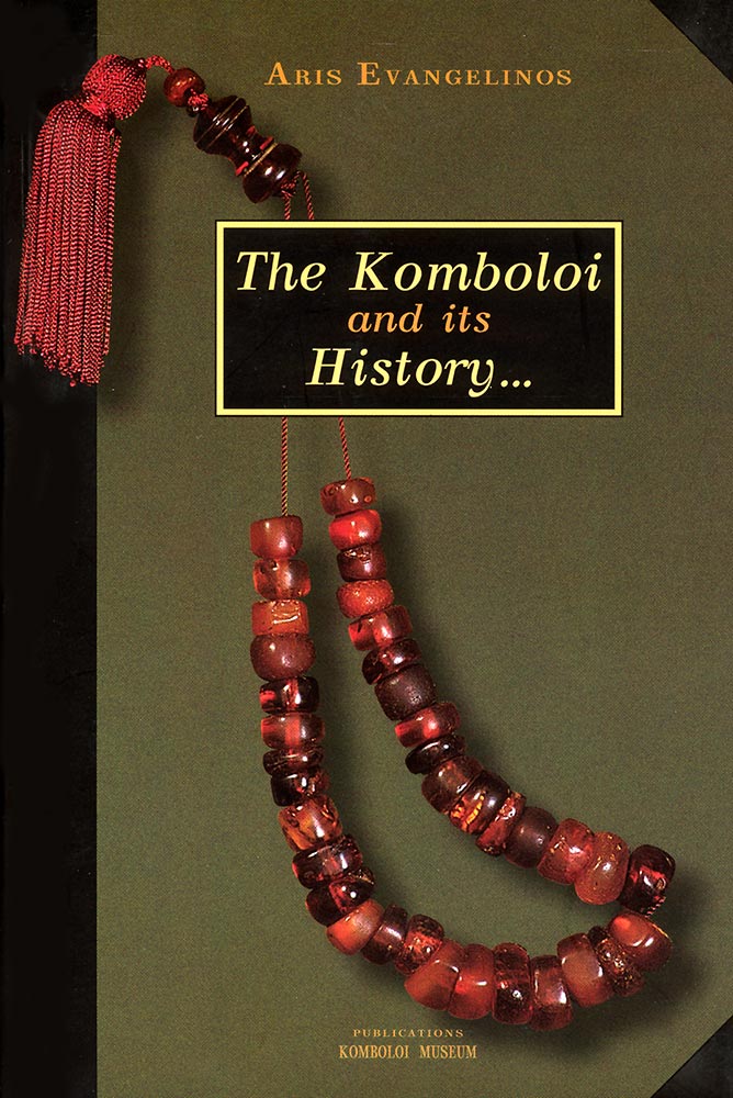Book, The Komboloi and its History, English Edition